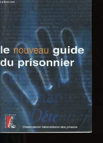LE NOUVEAU GUIDE DU PRISONNIER.