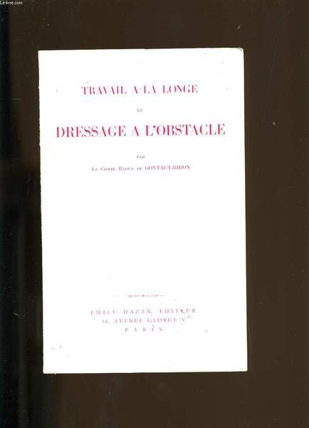 TRAVAIL A LA LONGE ET DRESSAGE A L'OBSTACLE.