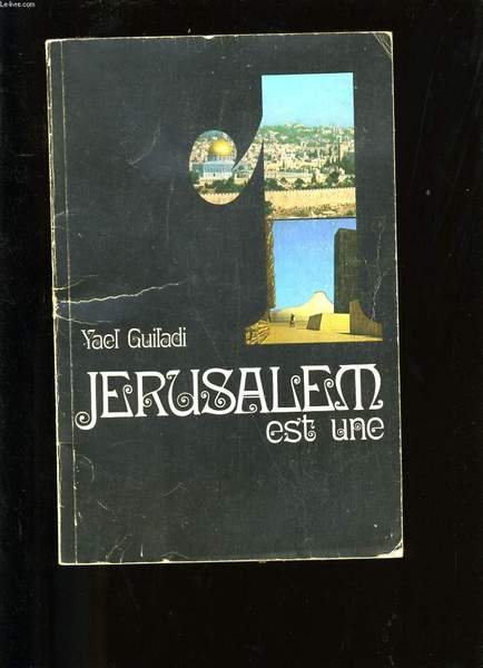 JERUSALEM EST UNE.