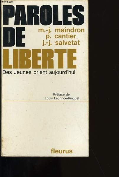 PAROLES DE LIBERTE. DES JEUNES D'AUJOURD' HUI.