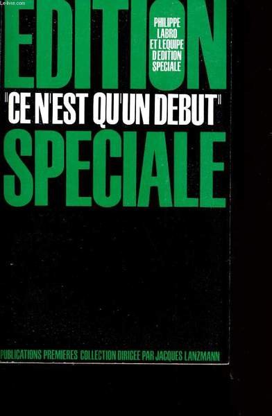 CE N'EST QU'UN DEBUT.
