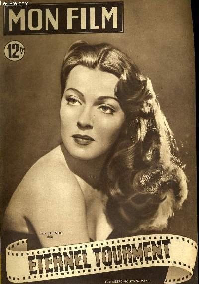 MON FILM N° 194 - ETERNEL TOURMENT