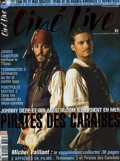 CINE LIVE - N° 70 - PIRATES DES CARAIBES, Johnny DEEP et Orlando BLOOM s'envoient en mer