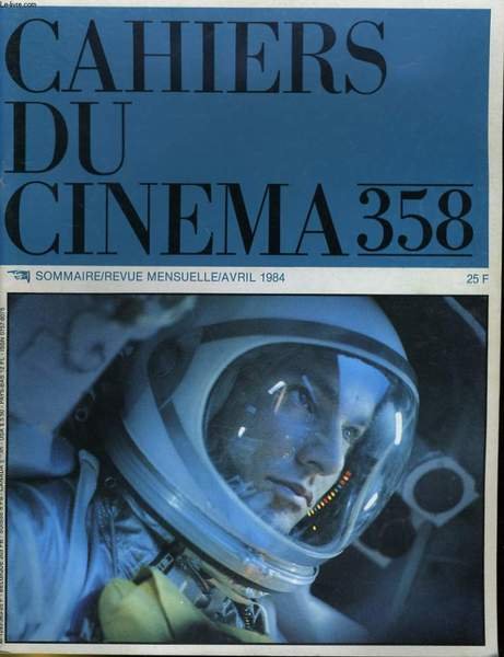 CAHIERS DU CINEMA N° 358 - "BIQUEFARRE" DE GEORGES ROUQUIER …