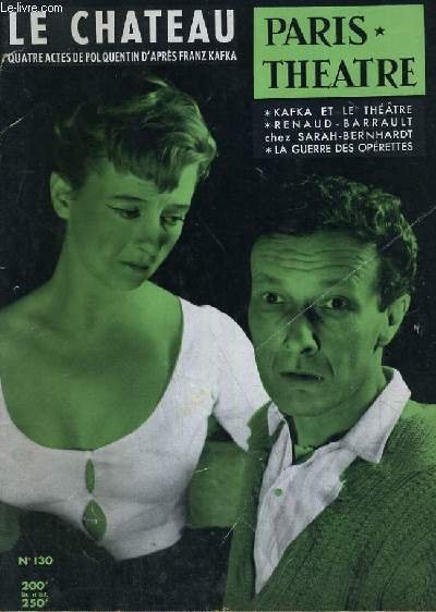 PARIS THEATRE N° 130: Le chateau par Franz Kafka