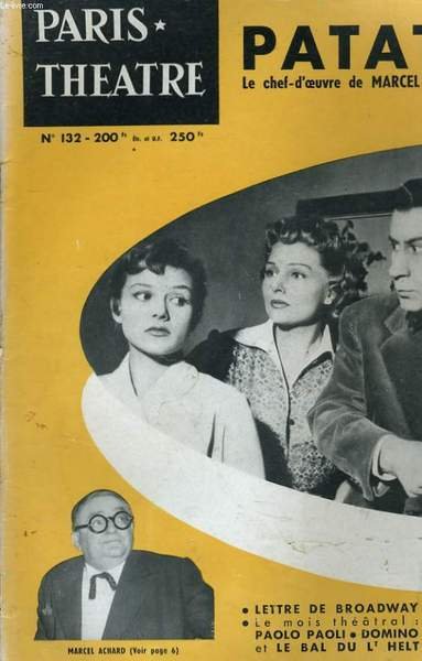 PARIS THEATRE N° 132 - PATATE, le chef-d'oeuvre de MARCEL …