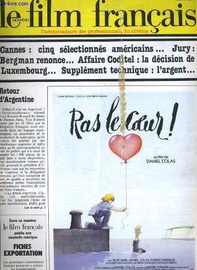 LE FILM FRANCAIS - N° 1805 - CANNES: CINQ SELECTIONNES AMERICAINS. JURY: BERGMAN RENONCE. AFFAIRE CODITEL: LA DECISION DE LUXEMBOURG. SUPPLEMENT TECHNIQUE: L'ARGENT.