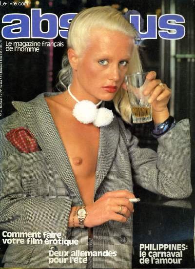ABSOLU, le magazine français de l'homme N° 4 - COMMENT …