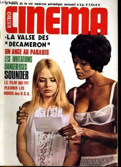 EURO CINEMA N° 14 - LA VALSE DES "DECAMERON" - UN ANGE AU PARADIS - LES INVITATIONS DANGEREUSES - SOUNDER - LE FILM QUIT FIT PLEURER LES NOIRS DES U.S.A.