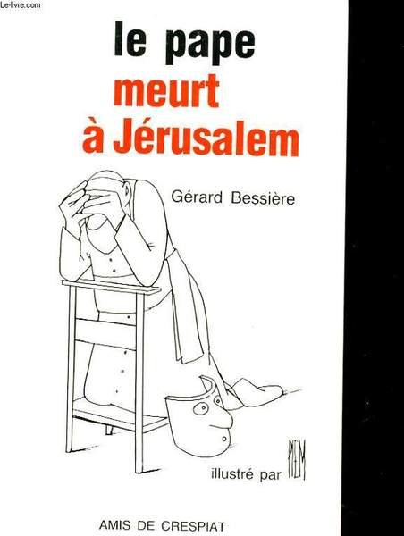 LE PAPE MEURT A JERUSALEM | Immagine principale