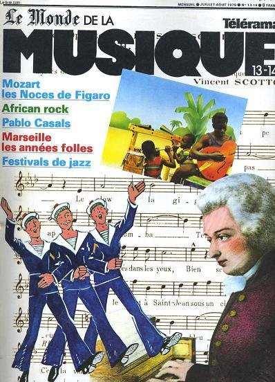 TELERAMA LE MONDE DE LA MUSIQUE N° 13-14 - mozart …