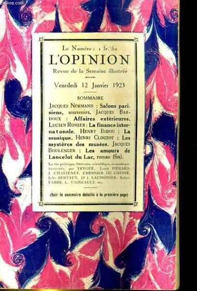 L'OPINION, REVUE DE LA SEMAINE ILLUSTREE 16e ANNEE N°2. JACQUES NORMAND: SALONS PARISIENS, HENRY BIDOU: LA MUSIQUE, HENRI CLOUZOT: LES MYSTERES DES MUSEES.