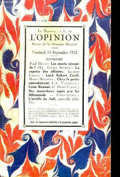 L'OPINION, REVUE DE LA SEMAINE ILLUSTREE 15e ANNEE N°37. JACQUES CARLES: LORD ROBERT CECIL, Ct HENRI CARRE: NOS MARECHAUX JUGES PAR LES ALLEMANDS.