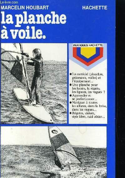 LA PLANCHE A VOILE