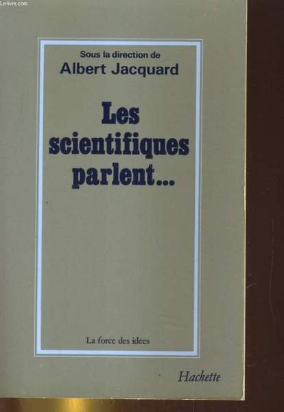 LES SCIENTIFIQUES PARLENT.