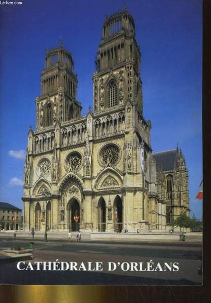 CATHEDRALE D'ORLEANS
