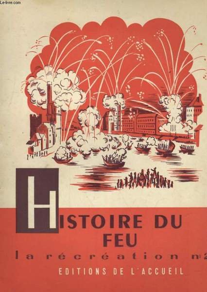 LA RECREATION N°21. HISTOIRE DU FEU | Immagine principale
