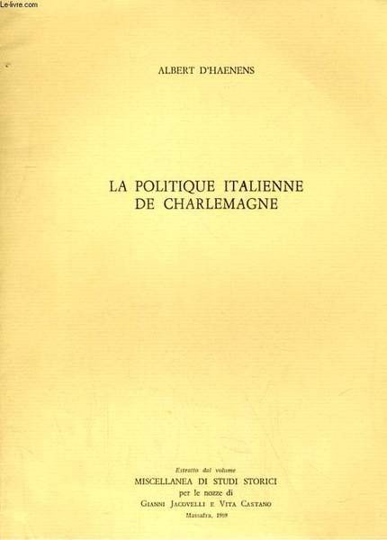 LA POITIQUE ITALIENNE DE CHARLEMAGNE