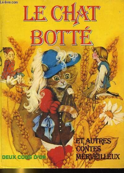 LE CHAT BOTTE ET AUTRES CONTES MERVEILLEUX