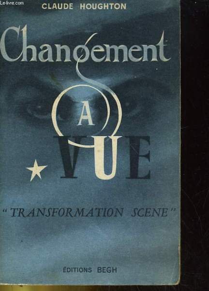 CHANGEMENT A VUE (TRANSFORMATION SCENE) | Immagine principale
