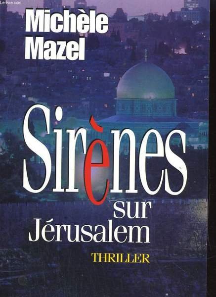 SIRENES SUR JERUSALEM