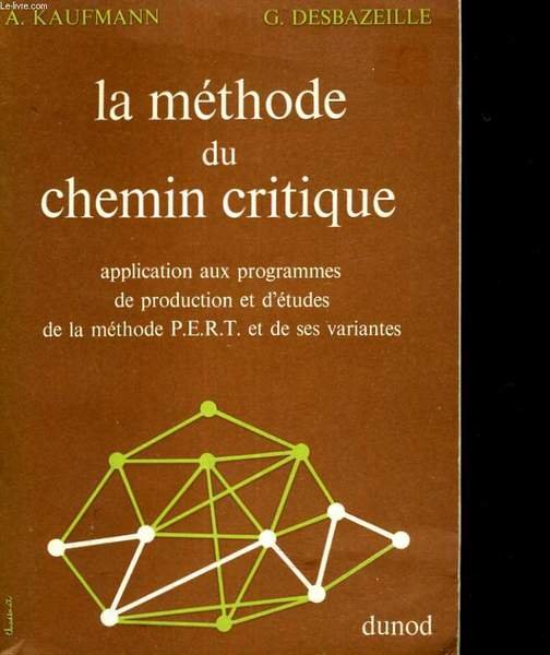 LA METHODE DU CHEMIN CRITIQUE. APPLICATION AUX PROGRAMMES DE PRODUCTION … | Immagine principale