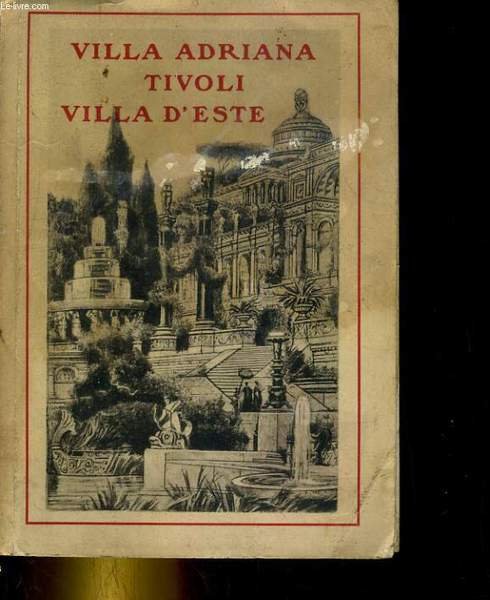 VILLA ADRIANA TIVOLI VILLA D'ESTE