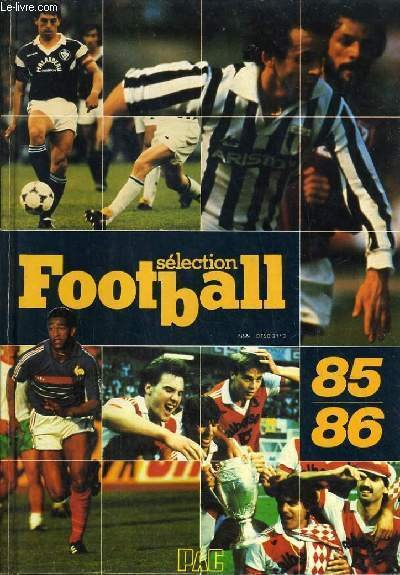 SELECTION FOOTBALL 85-86.