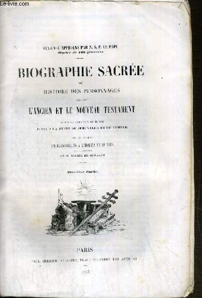 BIOGRAPHIE SACREE OU HISTOIRE DES PERSONNAGES CITES DANS L'ANCIEN ET … | Immagine principale