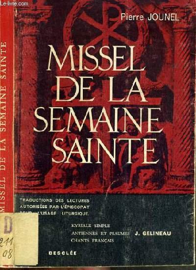 MISSEL DE LA SEMAINE SAINTE - TEXTES BIBLIQUES DU LECTIONNAIRE … | Immagine principale