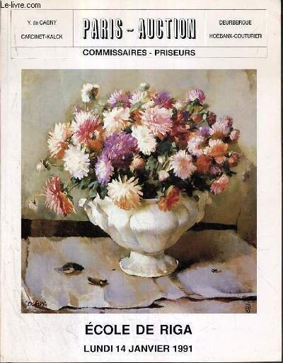 CATALOGUE DE VENTE AUX ENCHERES - HOTEL DROUOT - ECOLE DE RIGA - TABLEAUX MODERNES ET CONTEMPORAINS - SALLE 1 - 14 JANVIER 1991.