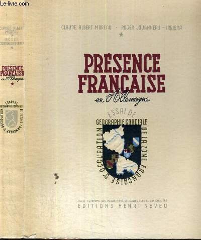 PRESENCE FRANCAISE EN ALLEMAGNE - ESSAI DE GEOGRAPHIE CORDIALE DE …