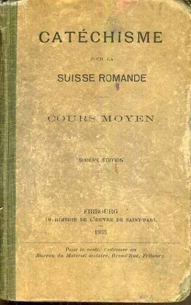 CATECHISME POUR LA SUISSE ROMANDE - COURS MOYEN - 6ème …