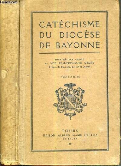 CATECHISME DU DIOCESE DE BAYONNE