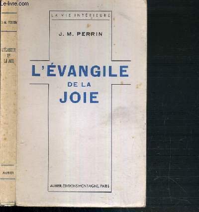 L'EVANGILE DE LA JOIE / COLLECTION LA VIE INTERIEURE. | Immagine principale