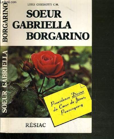 SOEUR GABRIELLA BORGARINO (1880-1949) - PROVIDENCE DIVINE DU COEUR DE …