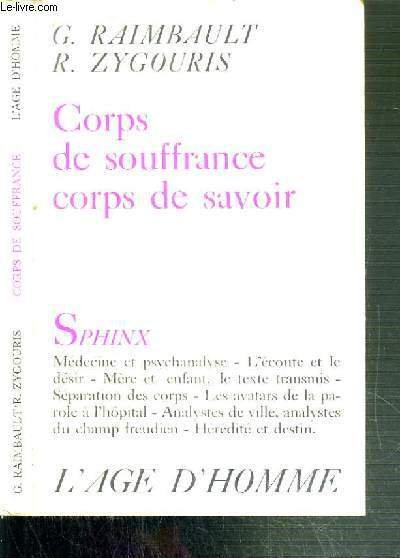 CORPS DE SOUFFRANCE CORPS DE SAVOIR / COLLECTION SPHINX