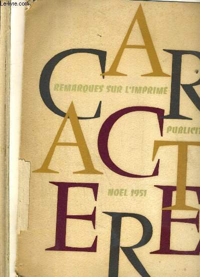 CARACTERE - REMARQUES SUR L'IMPRIME PUBLICITAIRE - NOEL 1951 - …