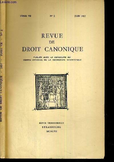 REVUE DE DROIT CANONIQUE - TOME VII - N° 2 …