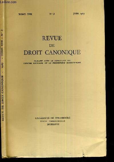 REVUE DE DROIT CANONIQUE - TOME XVII - N° 2 …