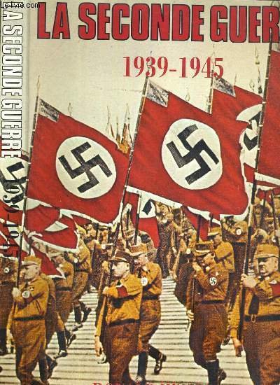LA SECONDE GUERRE 1939-1945