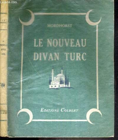 LE NOUVEAU DIVAN TURC - CONTES DE LA TURQUIE D'AUJOURD'HUI