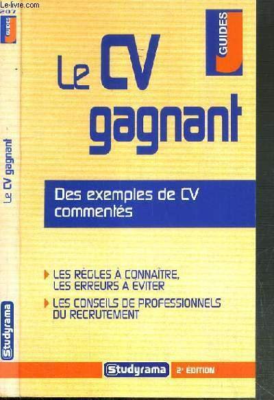 LE CV GAGNANT - DES EXEMPLES DE CV COMMENTES - …