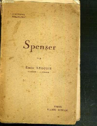 SPENSER / COLLECTION LES GRANDS ECRIVAINS ETRANGERS