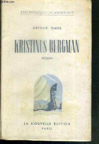 KRISTINUS BERGMAN / BIBLIOTHEQUE SCANDINAVE