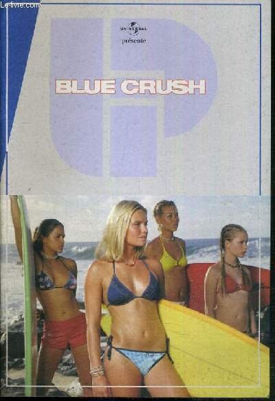 PLAQUETTE DE FILM - BLUE CRUSH - un film de …