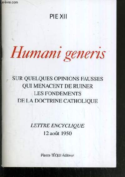 HUMANI GENERIS SUR QUELQUES OPINIONS FAUSSES QUI MENACENT DE RUINER … | Immagine principale