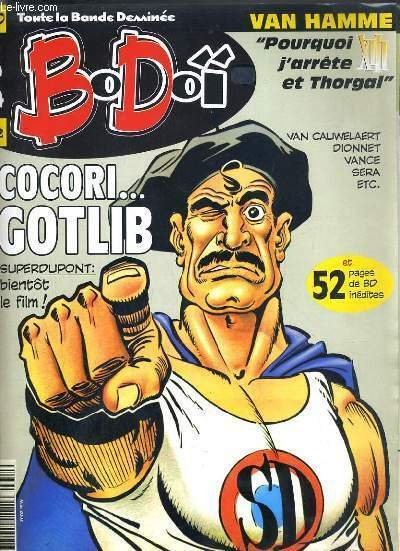BODOI - N° 52 - MAI 2002 - COCRI GOTLIB - jean-pierre dionnet reanime l'exterminateur, didier van cauwelaert verse dans l'operette, la 1ère partie de el nino #1 (1/3) par boro & perrisin, le 2ème riers de vlad #1 (2/3) par griffo & swolfs.
