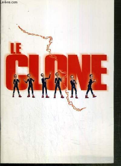 PLAQUETTE DE FILM - LE CLONE - un film de …