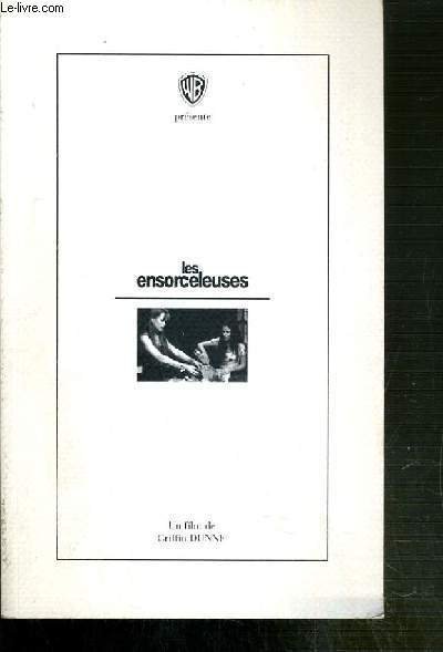 PLAQUETTE DE FILM - LES ENSORCELEUSES - un film de …